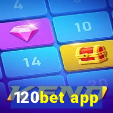 120bet app